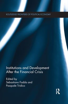 Institutions and Development After the Financial Crisis