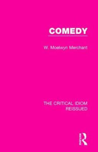 Title: Comedy, Author: Moelwyn Merchant