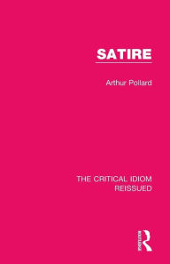 Title: Satire / Edition 1, Author: Arthur Pollard