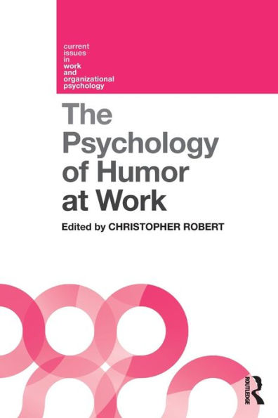 The Psychology of Humor at Work / Edition 1