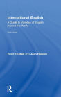 International English: A Guide to Varieties of English Around the World