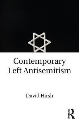 Contemporary Left Antisemitism / Edition 1