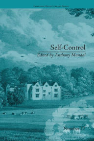 Title: Self-Control: by Mary Brunton, Author: Anthony Mandal