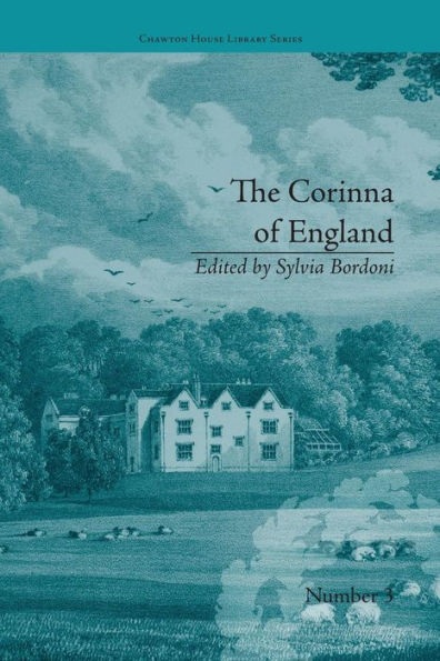 The Corinna of England, or a Heroine in the Shade; A Modern Romance: by E M Foster