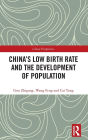 China's Low Birth Rate and the Development of Population