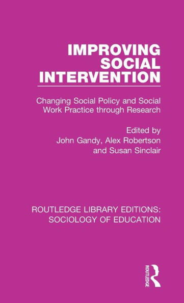 Improving Social Intervention: Changing Policy and Work Practice through Research
