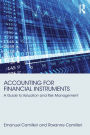 Accounting for Financial Instruments: A Guide to Valuation and Risk Management / Edition 1