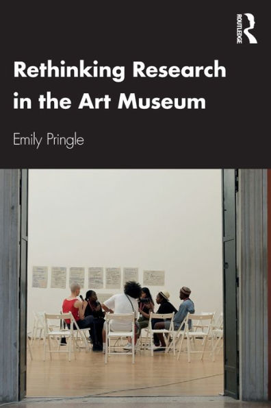 Rethinking Research in the Art Museum / Edition 1