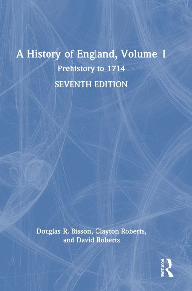 A History of England, Volume 1: Prehistory to 1714