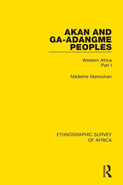 Akan and Ga-Adangme Peoples: Western Africa Part I / Edition 1
