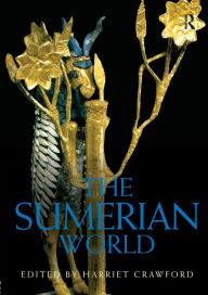 Title: The Sumerian World, Author: Harriet Crawford