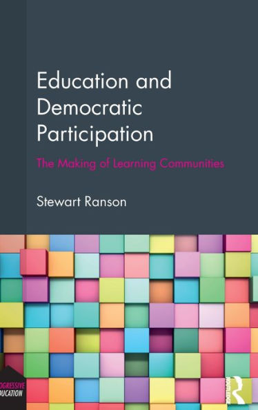 Education and Democratic Participation: The Making of Learning Communities