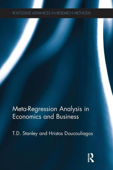 Meta-Regression Analysis in Economics and Business / Edition 1