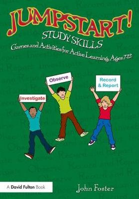 Jumpstart! Study Skills: Games and Activities for Active Learning, Ages 7-12 / Edition 1