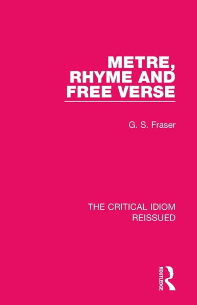 Metre, Rhyme and Free Verse / Edition 1