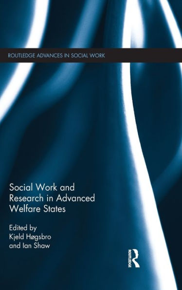 Social Work and Research in Advanced Welfare States