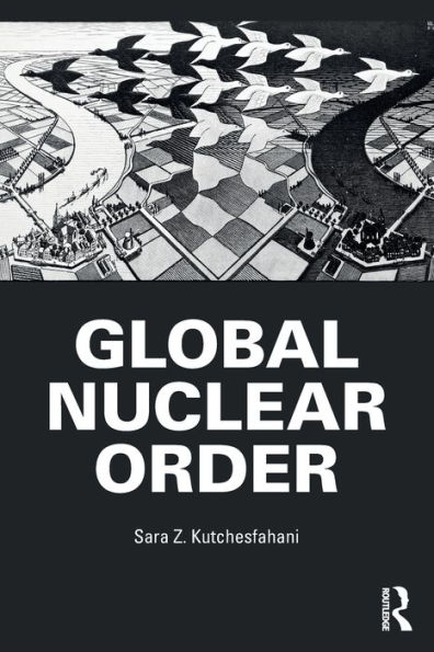 Global Nuclear Order / Edition 1