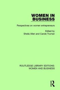 Title: Women in Business: Perspectives on Women Entrepreneurs, Author: Sheila Allen