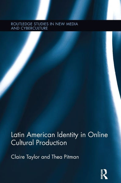 Latin American Identity Online Cultural Production