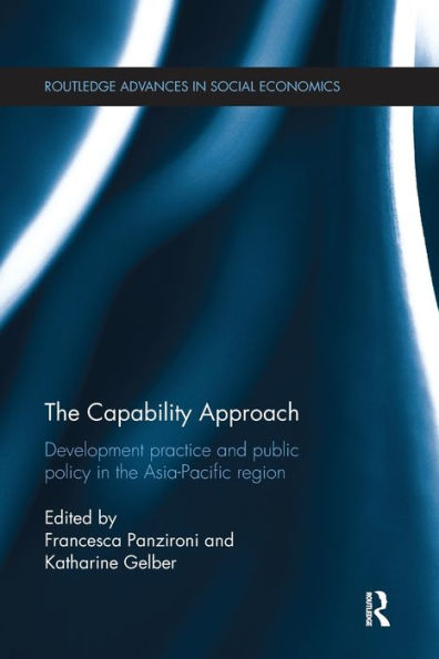 the Capability Approach: Development Practice and Public Policy Asia-Pacific Region