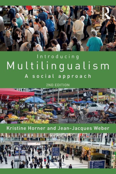 Introducing Multilingualism: A Social Approach / Edition 2