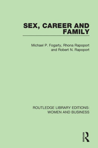 Sex, Career and Family / Edition 1