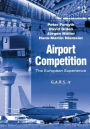 Airport Competition: The European Experience / Edition 1