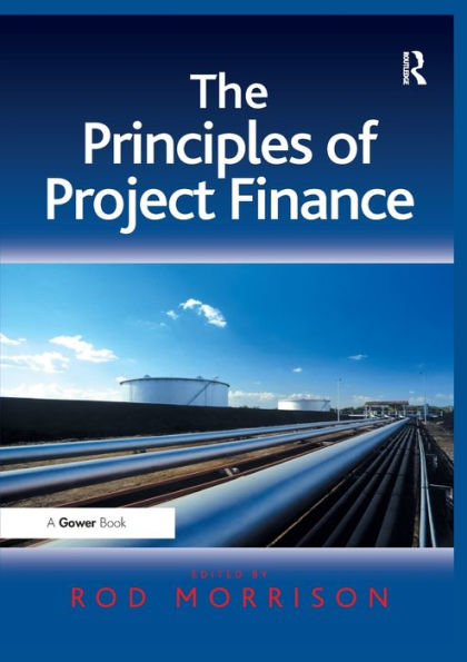 The Principles of Project Finance