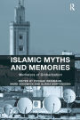 Islamic Myths and Memories: Mediators of Globalization