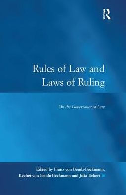 Rules of Law and Laws Ruling: On the Governance