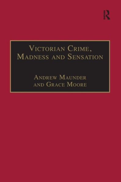 Victorian Crime, Madness and Sensation