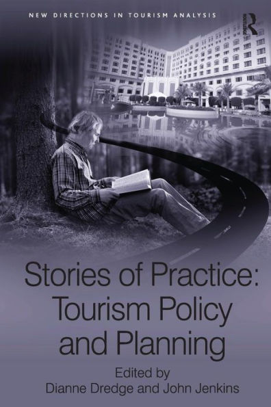 Stories of Practice: Tourism Policy and Planning