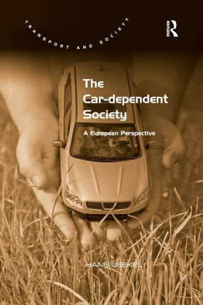 The Car-dependent Society: A European Perspective