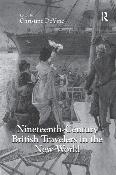 Nineteenth-Century British Travelers the New World