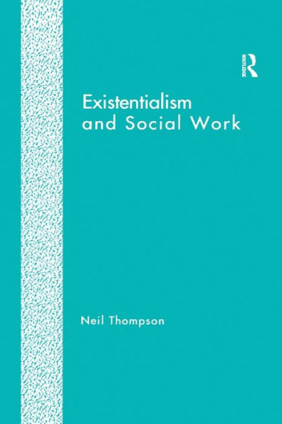 Existentialism and Social Work