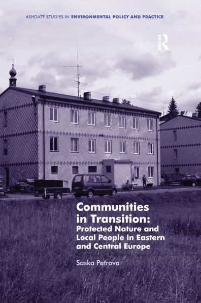 Communities Transition: Protected Nature and Local People Eastern Central Europe