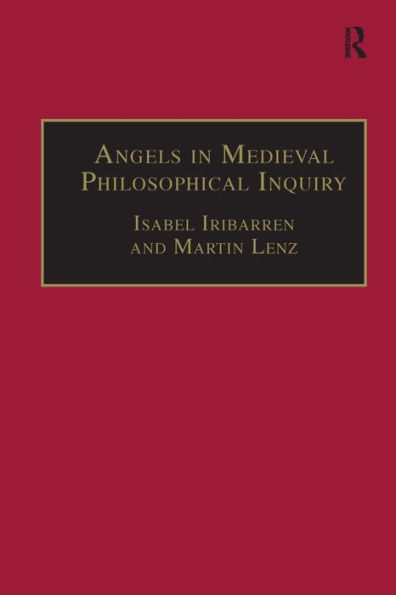 Angels Medieval Philosophical Inquiry: Their Function and Significance