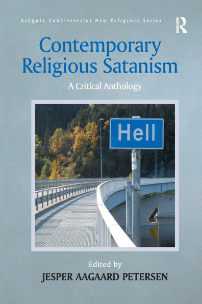 Contemporary Religious Satanism: A Critical Anthology