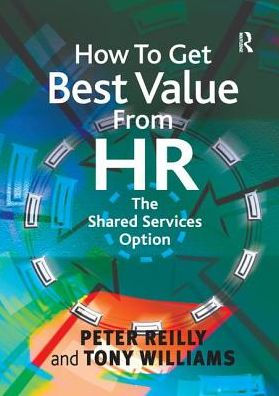 How To Get Best Value From HR: The Shared Services Option