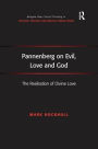 Pannenberg on Evil, Love and God: The Realisation of Divine Love