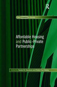 Title: Affordable Housing and Public-Private Partnerships, Author: Nestor M. Davidson