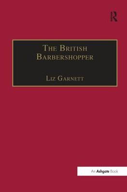 The British Barbershopper: A Study in Socio-Musical Values