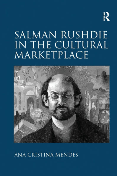 Salman Rushdie the Cultural Marketplace