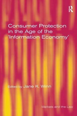 Consumer Protection the Age of 'Information Economy'