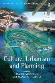 Title: Culture, Urbanism and Planning, Author: Manuel Guardia