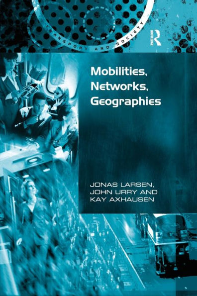 Mobilities, Networks