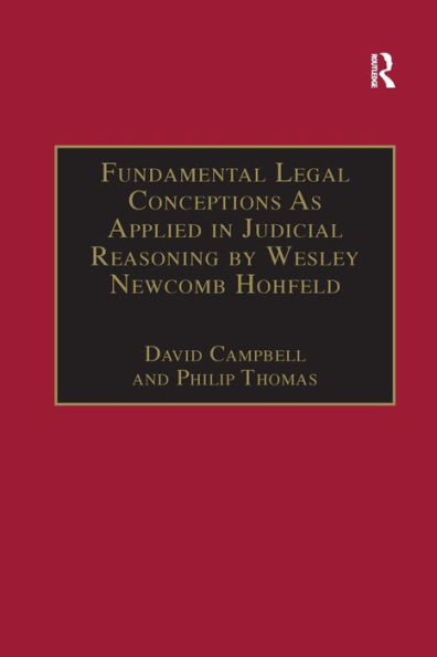 Fundamental Legal Conceptions As Applied Judicial Reasoning by Wesley Newcomb Hohfeld