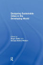 Designing Sustainable Cities in the Developing World