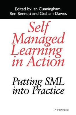 Self Managed Learning in Action: Putting SML into Practice