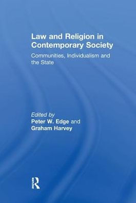 Law and Religion in Contemporary Society: Communities, Individualism and the State